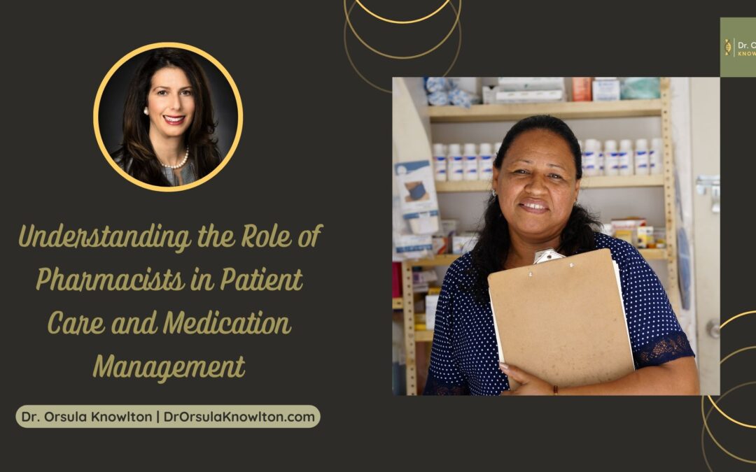 Understanding the Role of Pharmacists in Patient Care and Medication Management